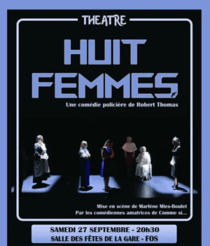 Théâtre Fos Huit femmes